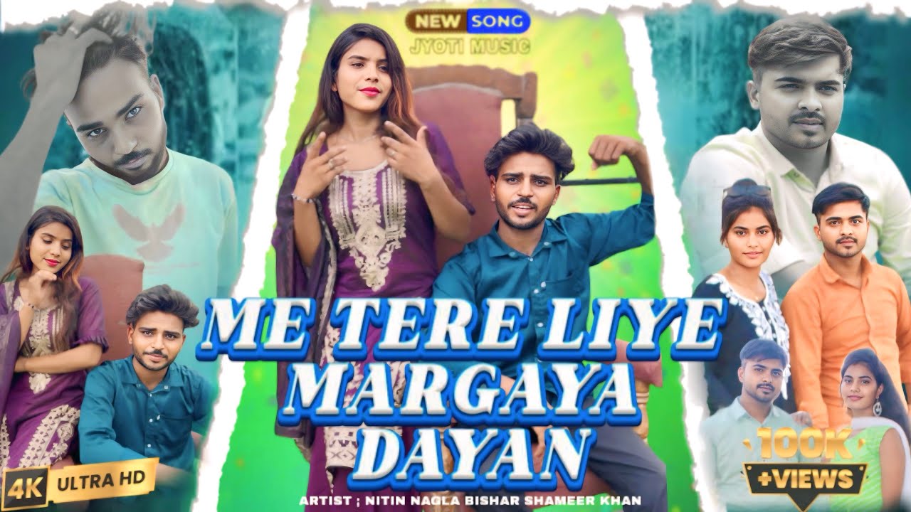 MAI TERE LIYE MARGAYA DAYAN 💔( में तेरे लिए मरगया डायन ) 💔#NITIN NAGLA BISAR 💔#SAMEER KHAN