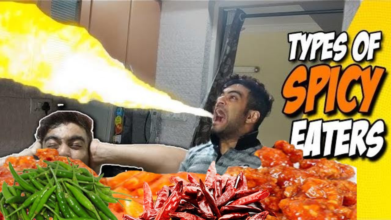 TYPES OF SPICY EATERS