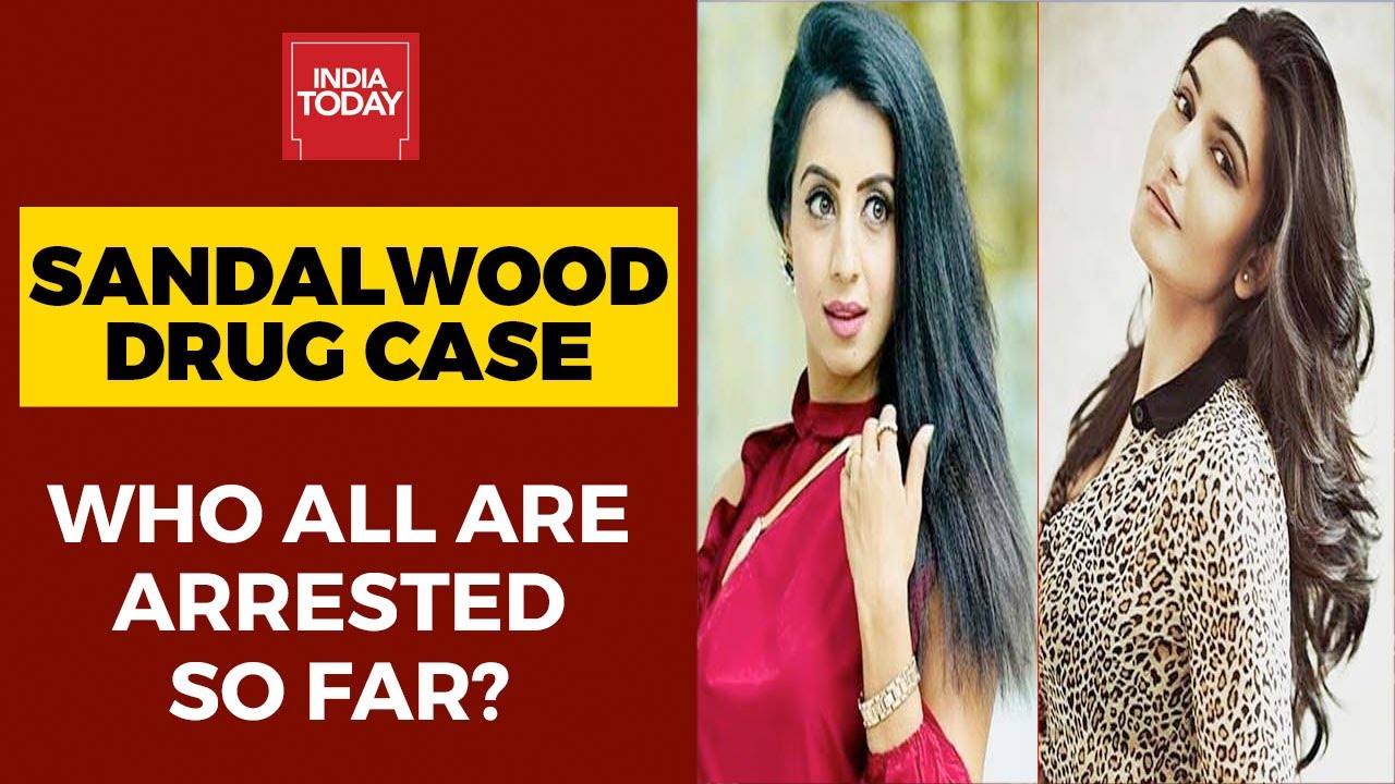 Sandalwood Drug Case: Who All Have Been Arrested So Far By Central Crime Branch? | India Today