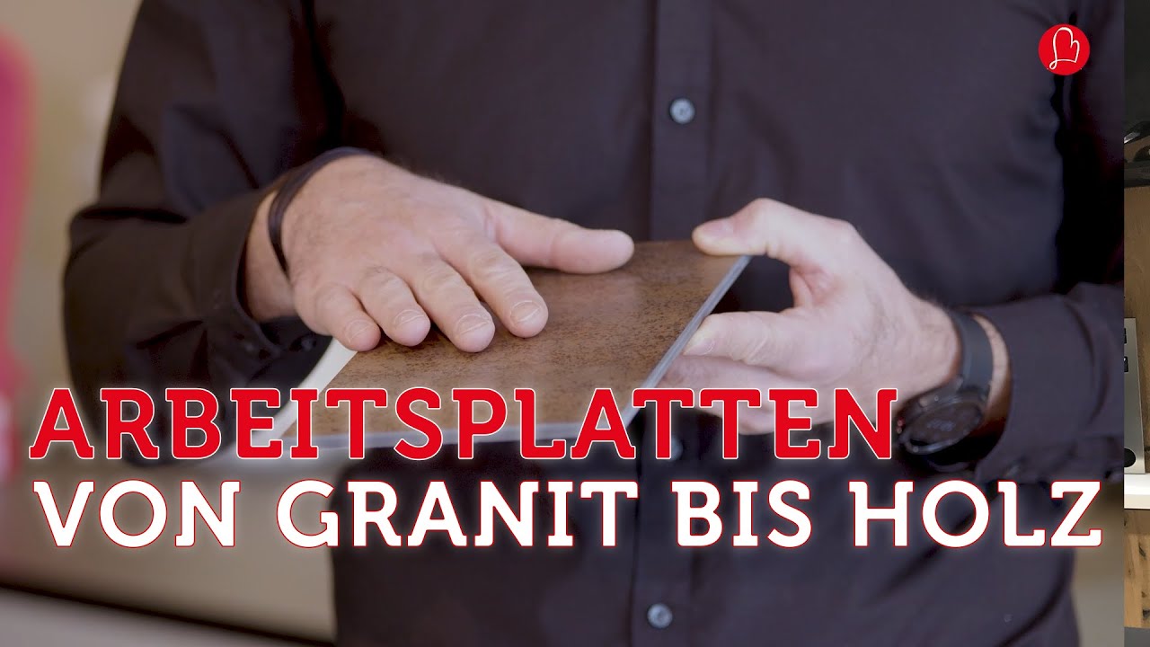 Arbeitsplatten für die Küche: Von Granit bis Holz