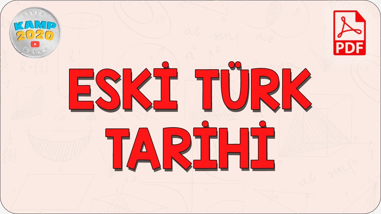 Eski Türk Tarihi | Kamp2020