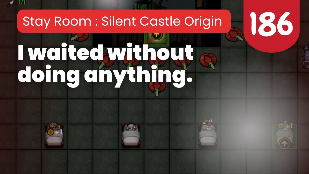 I waited without doing anything | Stay Room : Silent Castle Origin | Night 17