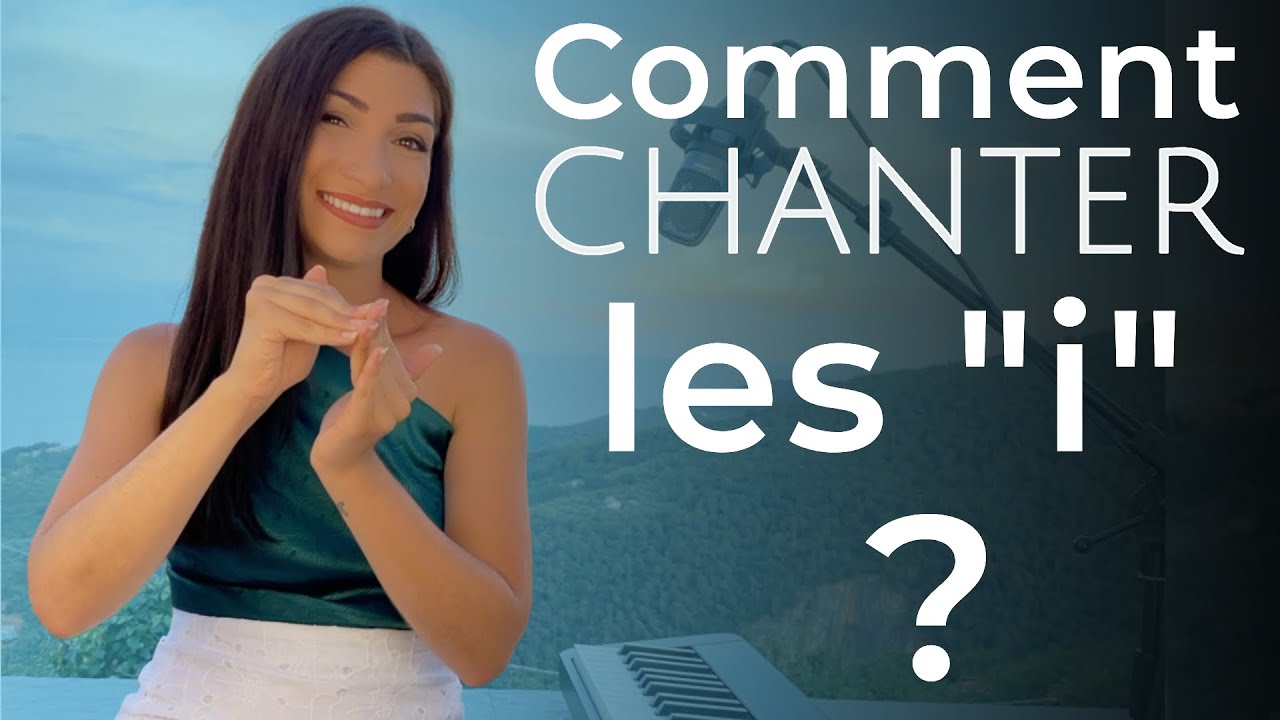 Comment CHANTER LES i ? Pour éviter le forçage et le décrochage vocal ?