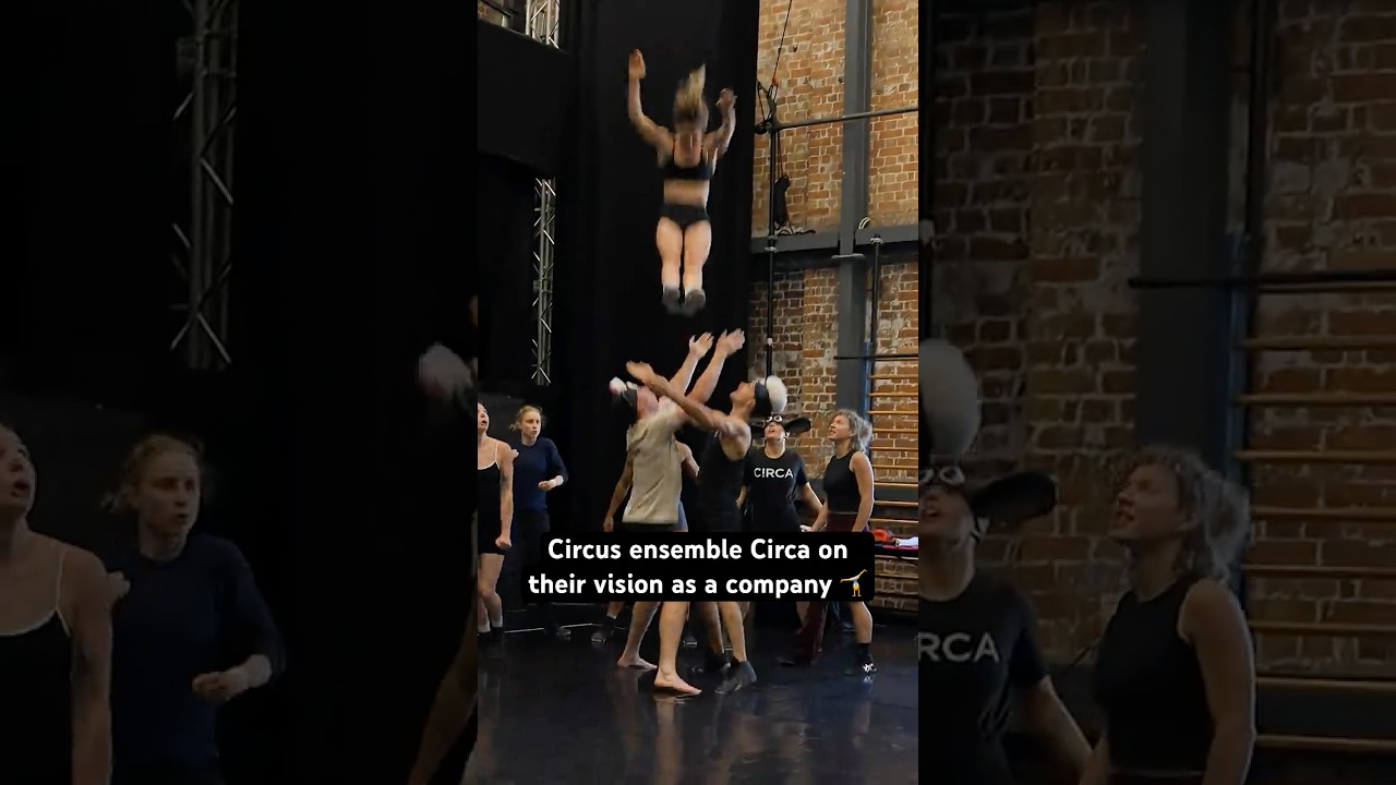 Circus ensemble Circa (@CircaContemporaryCircus) on their vision as a company #Circus #Interview