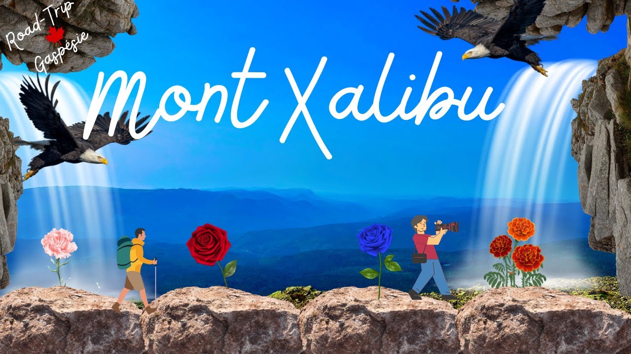 Road-Trip Gaspésie épisode 5 : Mont Xalibu : Un paysage à couper le souffle au sommet !!!