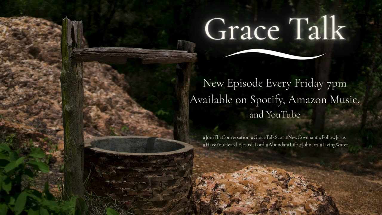 Grace Talk Episode 41