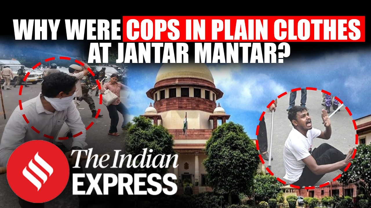 Jantar Mantar Protest: Why Did Delhi Police Deploy Plainclothes Cops? Asks Supreme Court