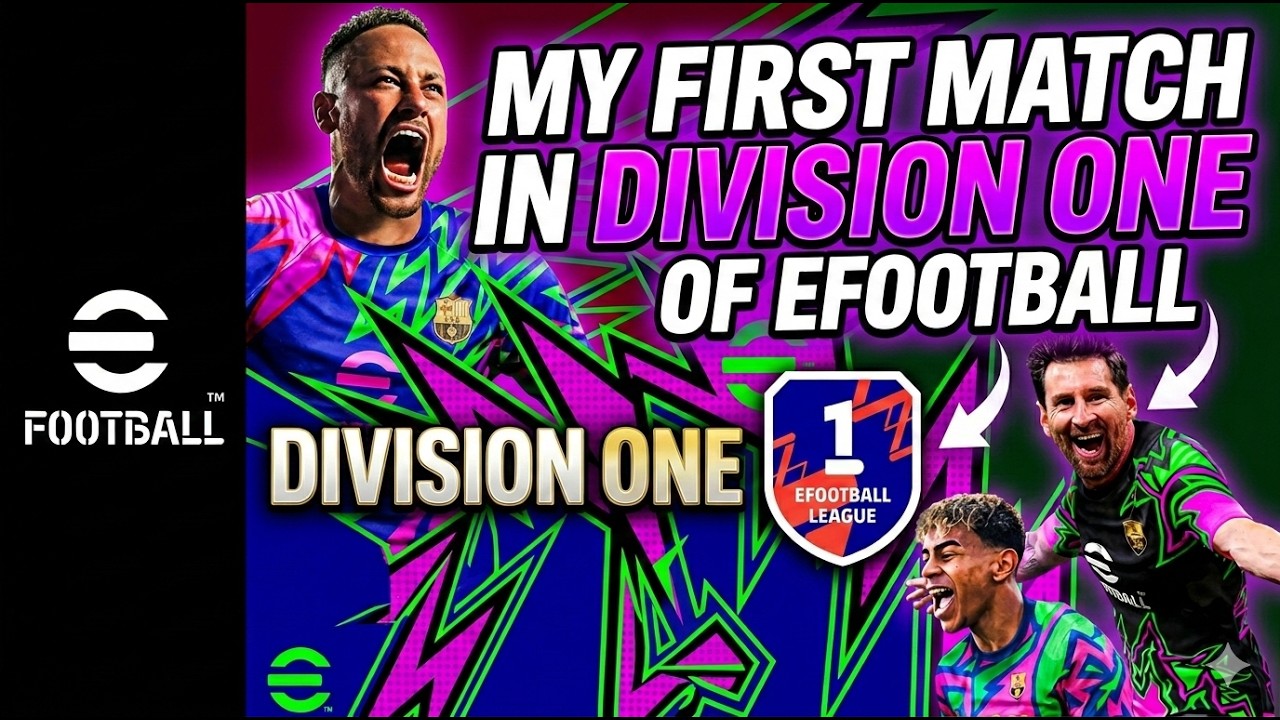 🚀 ROAD TO THE TOP! My First Match in Division 1 | eFootball