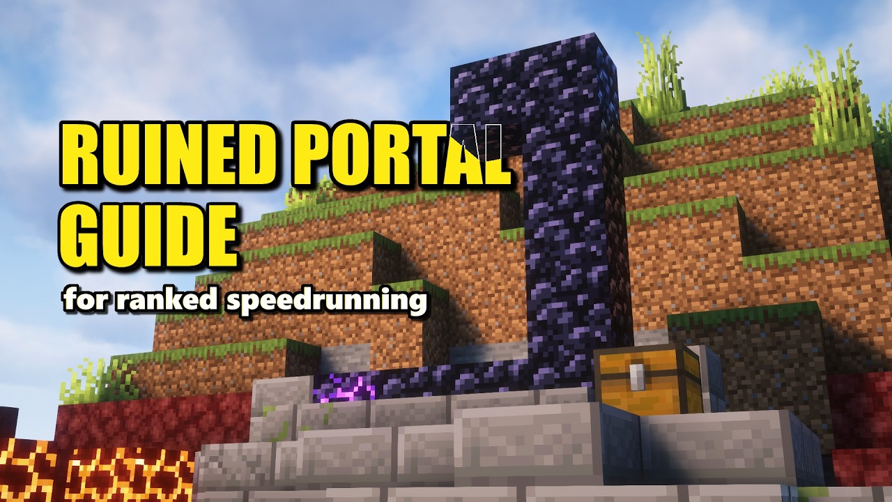 The COMPLETE Ruined Portal Guide for Ranked Speedrunning!