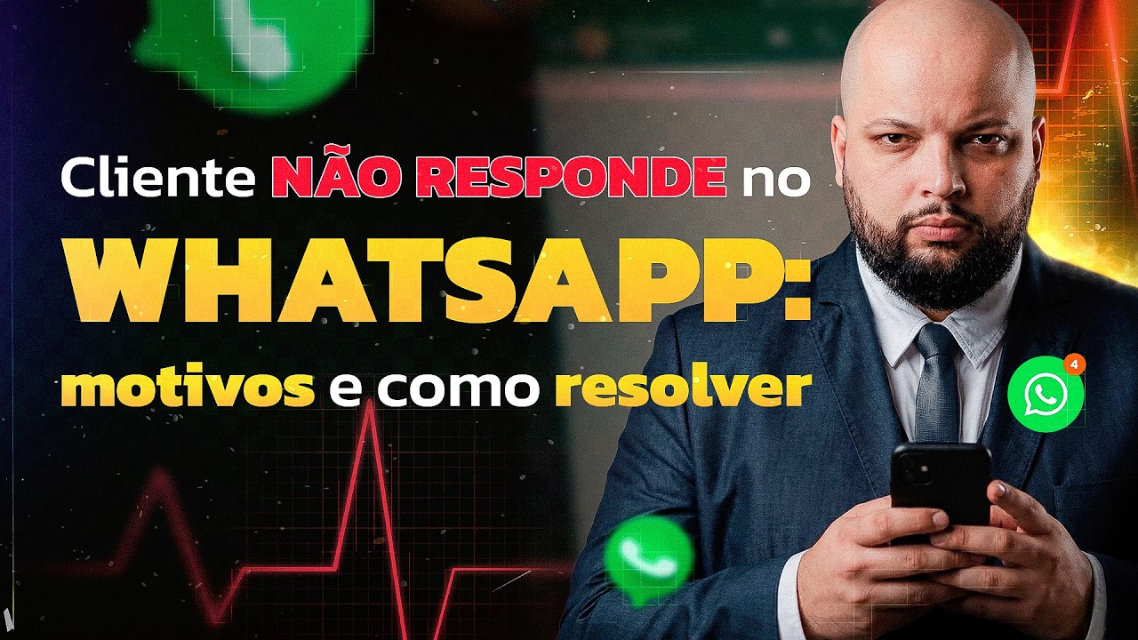 Cliente Não Responde No WhatsApp? Descubra o Motivo e Como Resolver