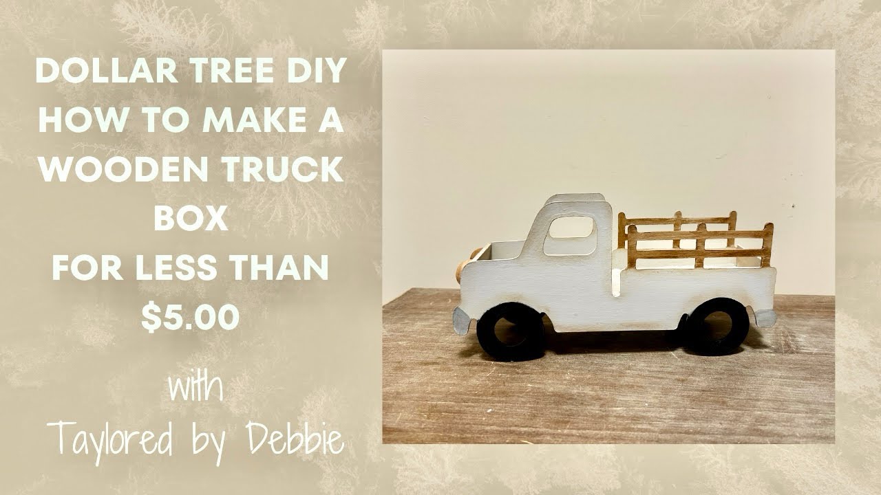 DIY Truck | How to Make a Truck | Dollar Tree DIY | Do it on a Dime Dollar Tree | Dollar Tree Crafts