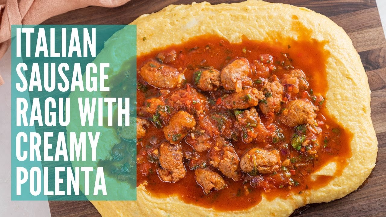 Italian Sausage Ragu with Creamy Polenta | GCBC15 Ep48