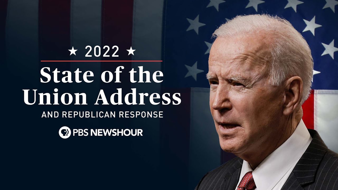 WATCH LIVE: President Joe Biden&rsquo;s 2022 State of the Union address | PBS NewsHour Special Coverage