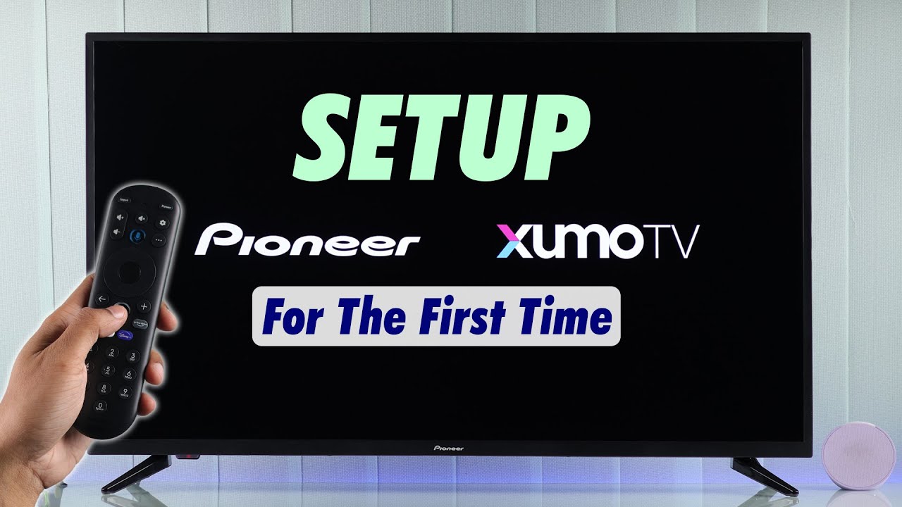 Pioneer Smart 4K Xumo TV: руководство по настройке для начинающих!