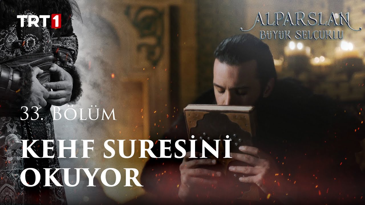 Kehf Suresi - Alparslan: Büyük Selçuklu 33. Bölüm