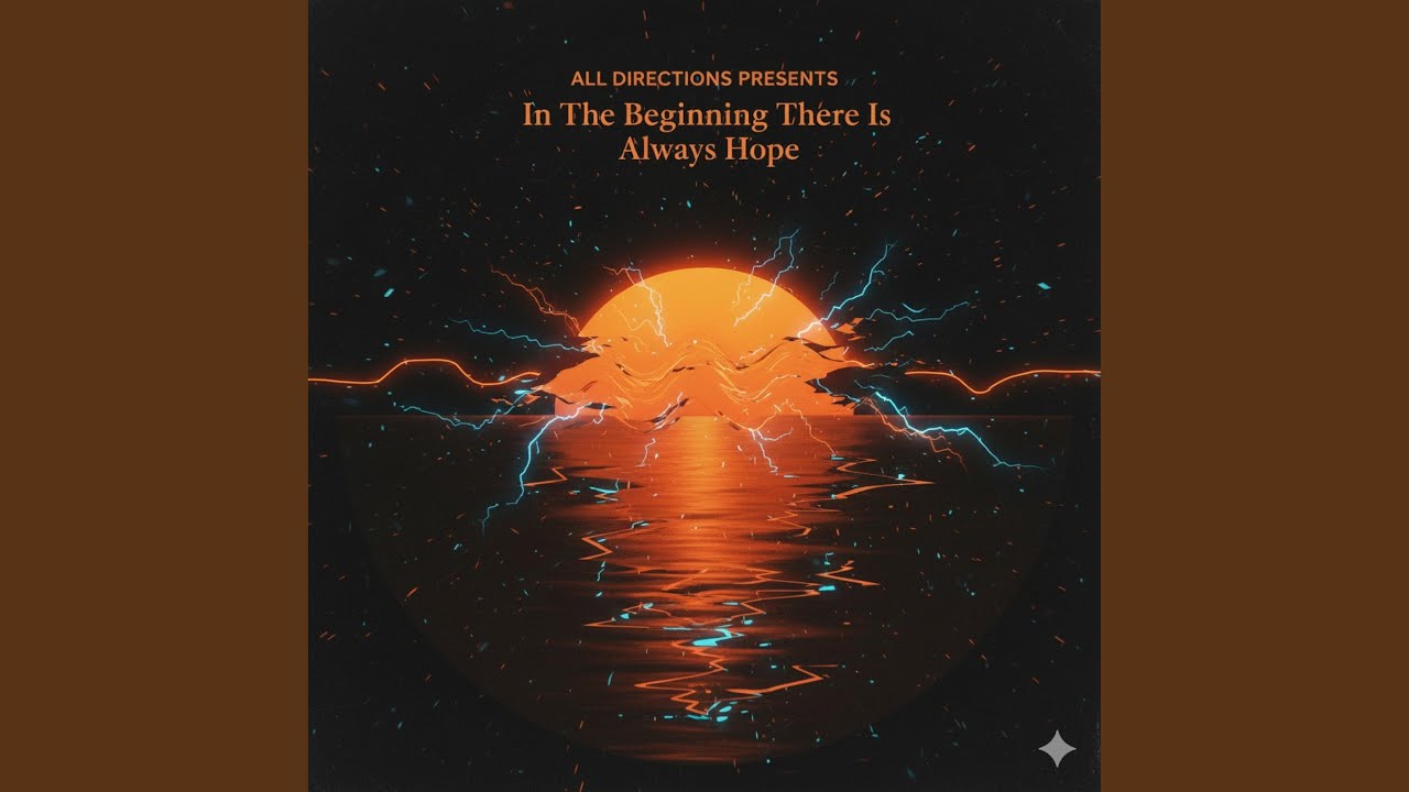 In The Beginning There Is Always Hope