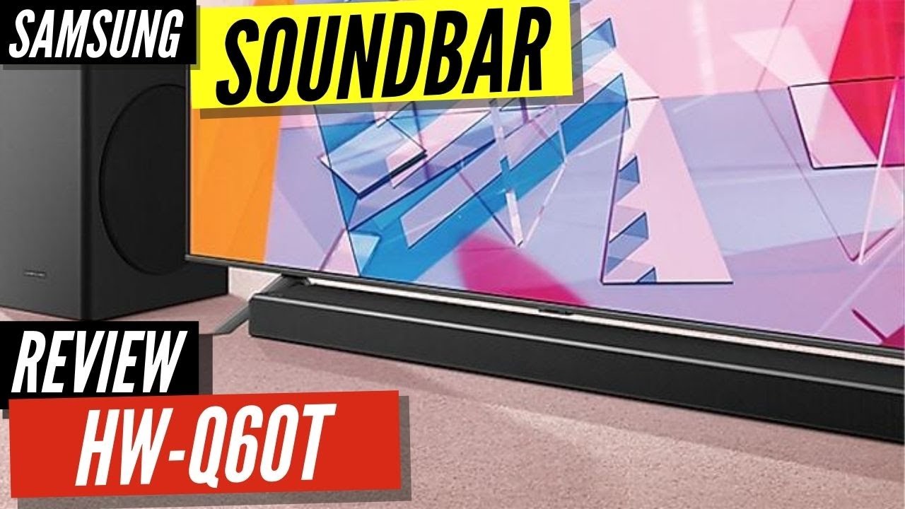 Samsung HW-Q60T Soundbar Honest Review