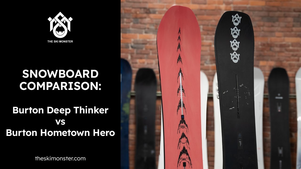 Snowboard Comparison: Burton Hometown Hero vs. Burton Deep Thinker