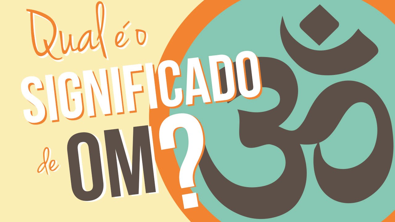 Qual &eacute; o significado de OM?