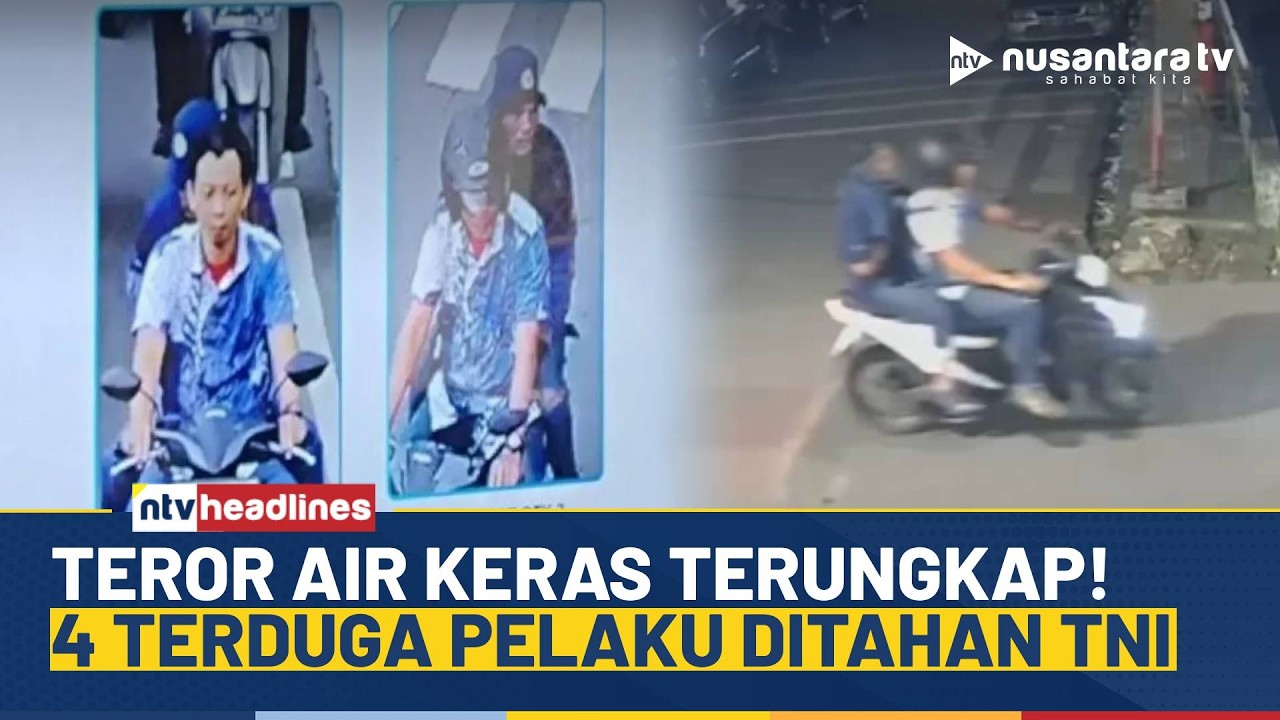 [LIVE] Terduga Pelaku Penyiraman Air Keras Aktivis KontraS Diamankan TNI | NTV HEADLINES