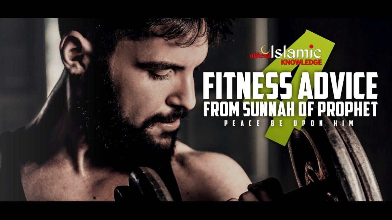 4 Health Fitness Advice From Sunnah Of Prophet Muhammad (PBUH) | @IslamicKnowledgeOfficial