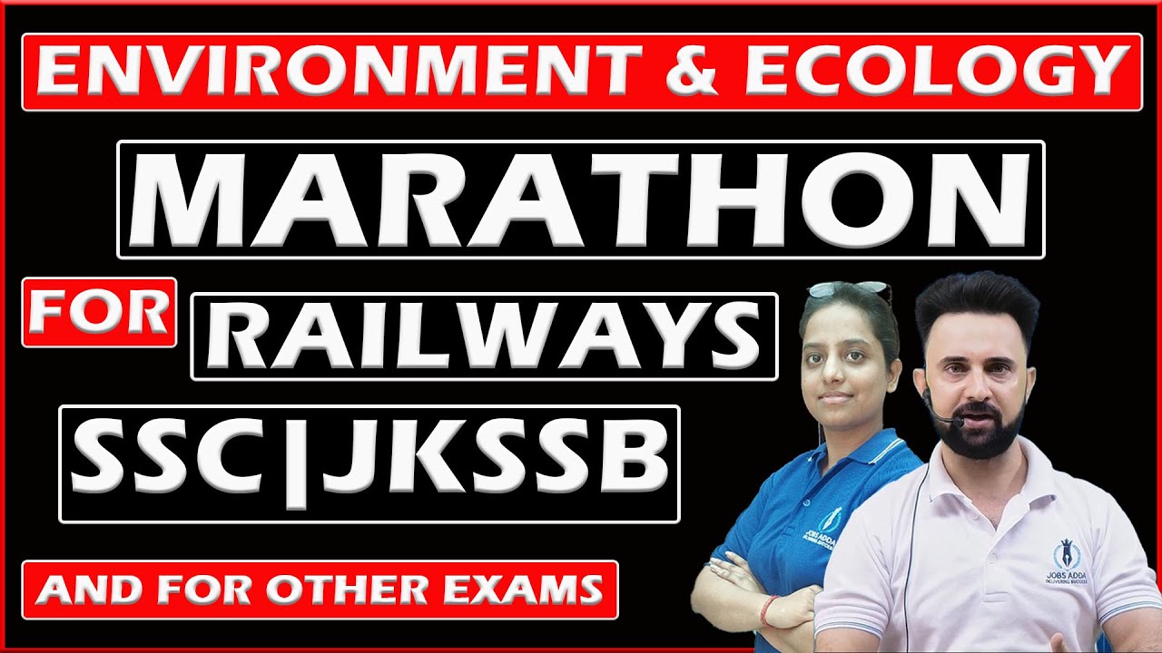 Environment & Ecology Marathon || For Railway/SSC/JKSSB