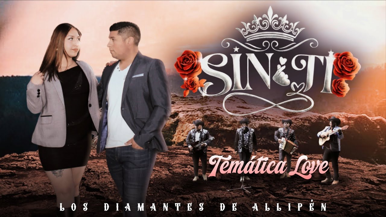 Sin Ti (Video oficial) Los Diamantes de Allipén