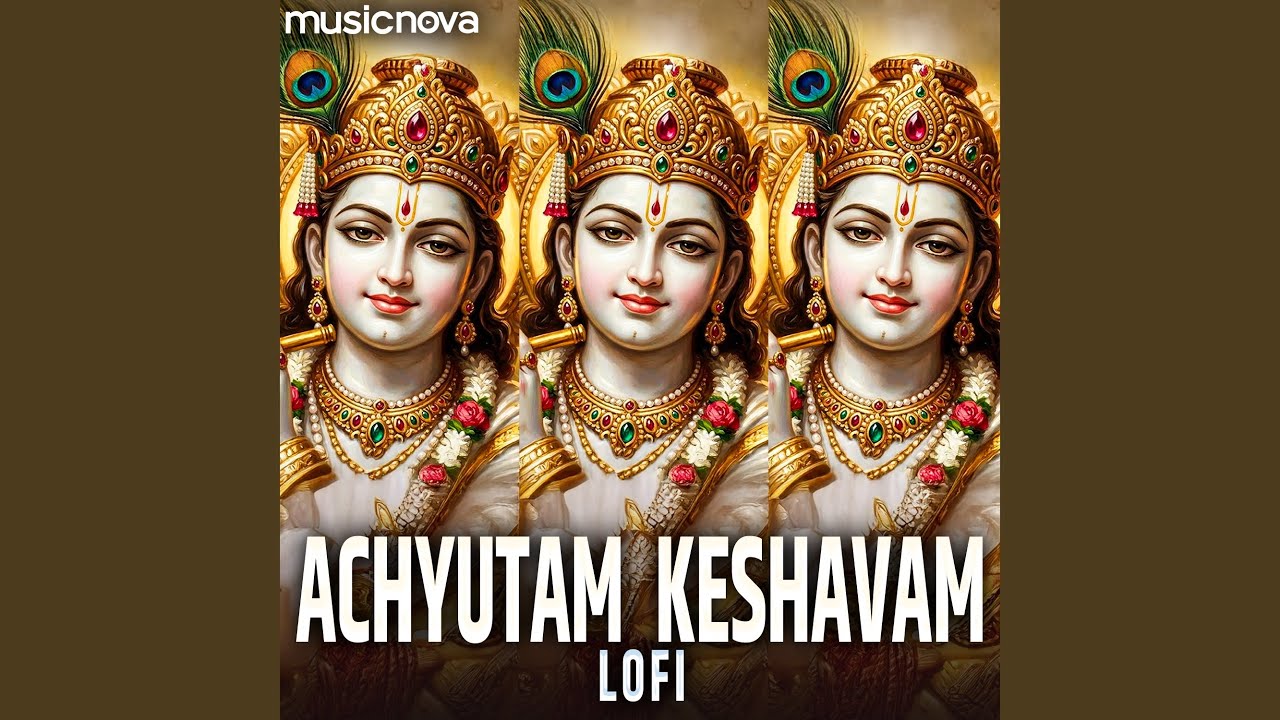 Achyutam Keshavam Krishna Damodaram Lofi - Krishna Bhajan