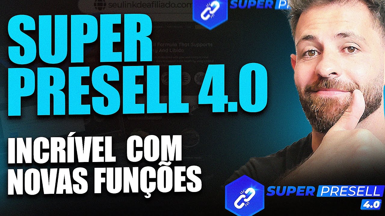 Super Presell 4.0 - Criando Presell e Clonando P&aacute;gina com o Plugin Super Presell + NOVAS FUN&Ccedil;&Otilde;ES