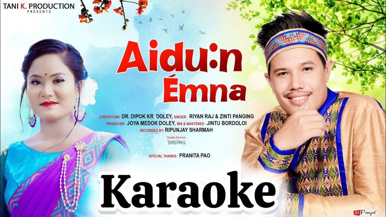 Aidun Émna - Karaoke | Riyan Raj | Zinti Panging | Lyrical 