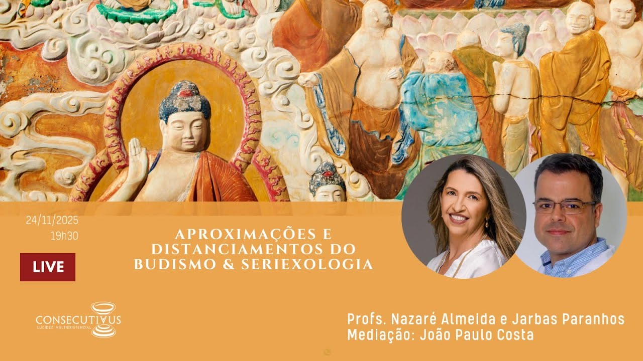 Aproximações e Distanciamentos do Budismo & Seriéxis