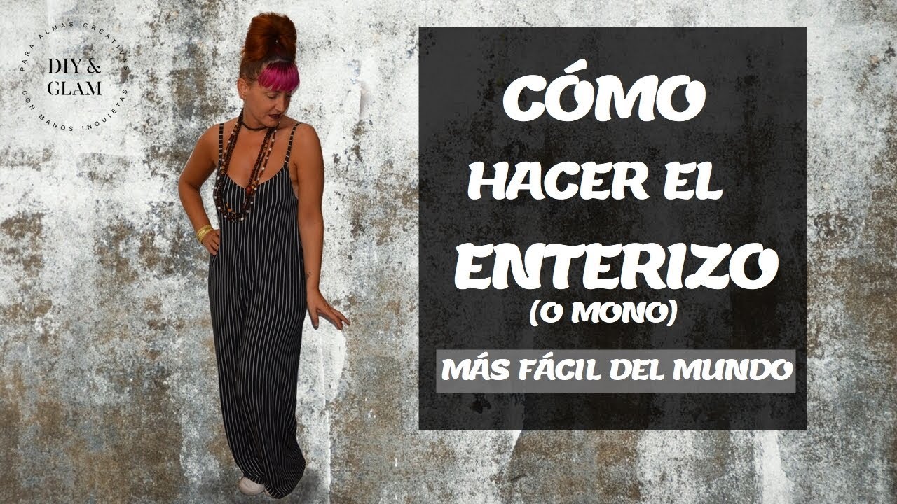 Cómo hacer el enterizo más fácil del mundo
