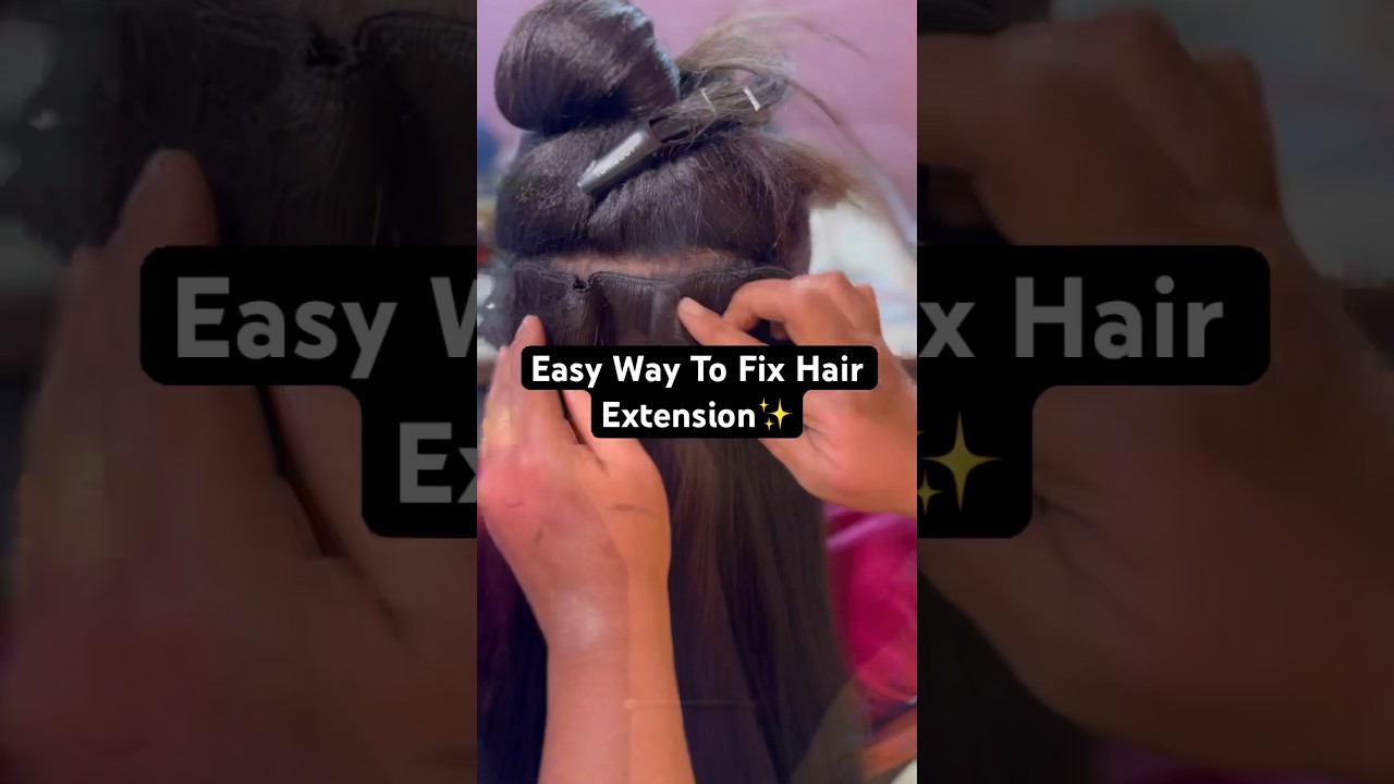 Steps to Fix Hair Extension for messy braid Hairstyle😍|#hairextensions #hairhacks #hairstyle
