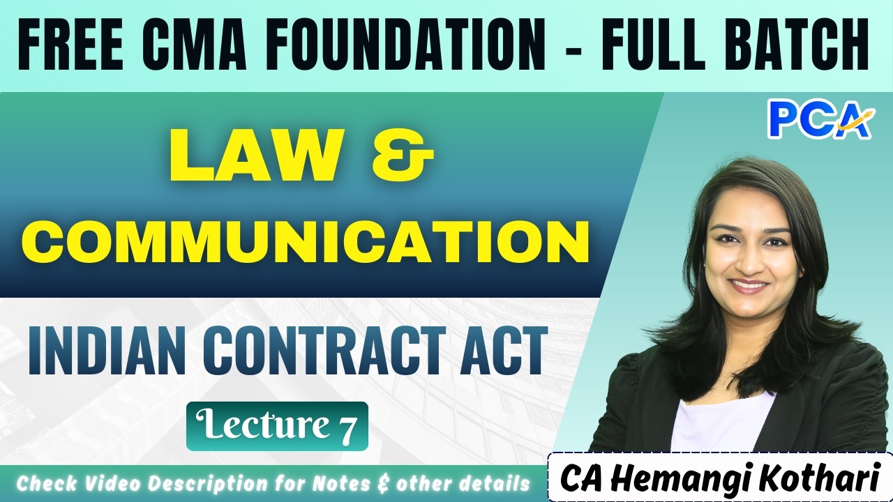 L7. Indian Contract Act, 1872 | Law by CA Hemangi Kothari | June - Dec 26 #cma
