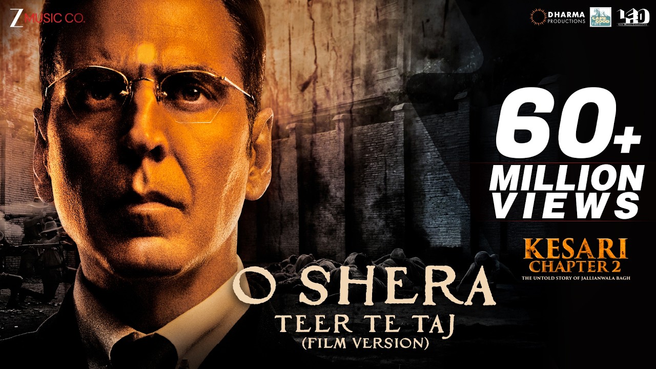 O Shera-Teer Te Taj| Kesari 2 | Akshay Kumar |Manmohan W, Kamal H, Sangtar, Shashwat S, Sukhwinder A