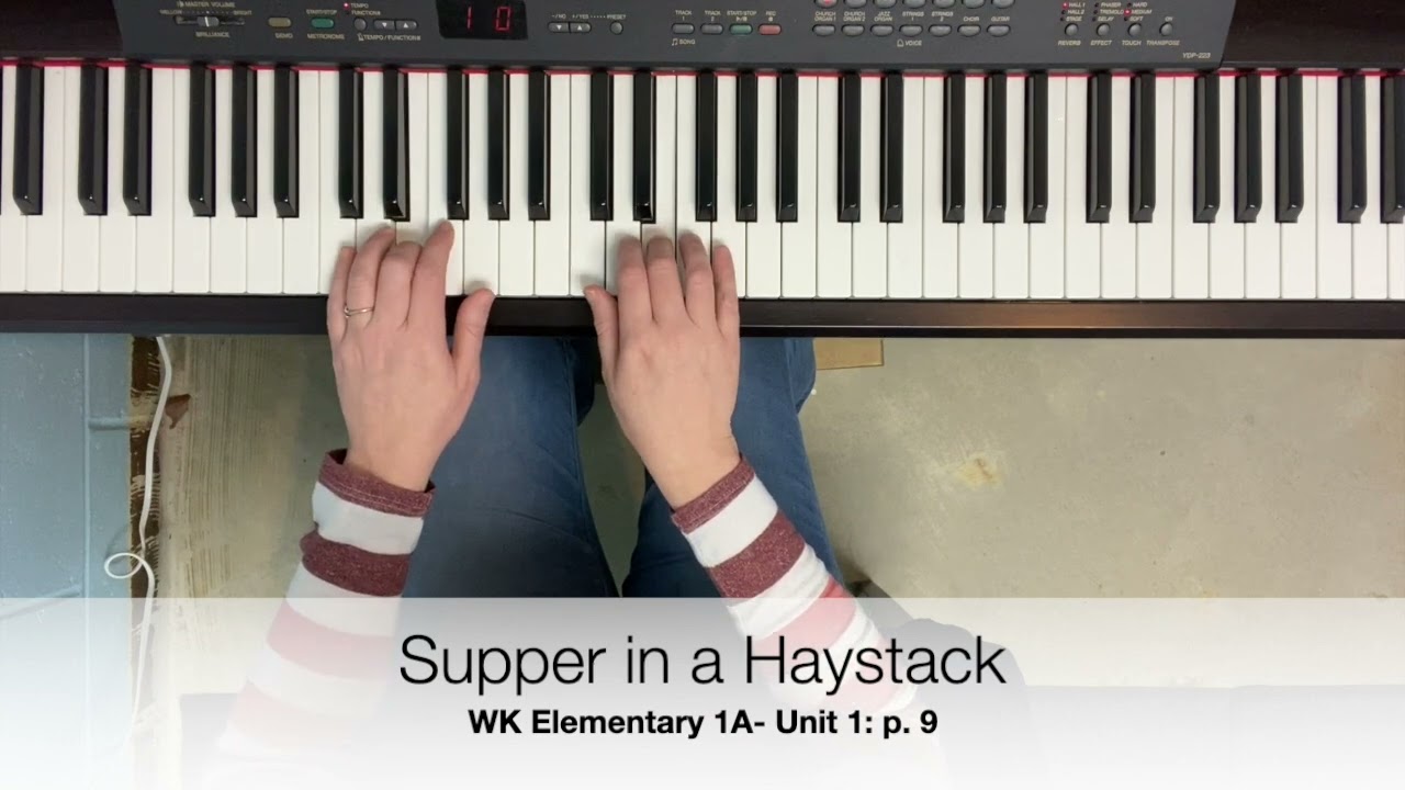 WK Elementary 1A- Unit 1: p. 9 Supper in a Haystack
