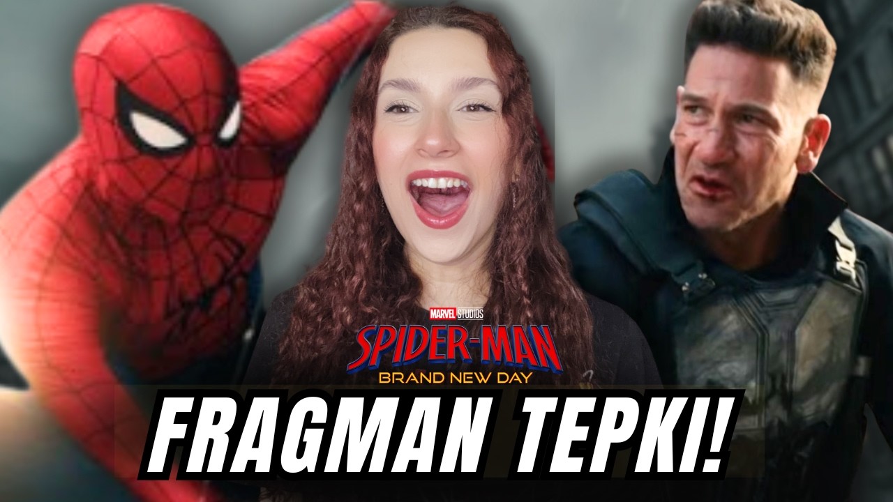Spider-Man: Brand New Day Fragman Tepkisi & İlk İnceleme | &Ouml;zlediğimiz &Ouml;r&uuml;mcek Adam!
