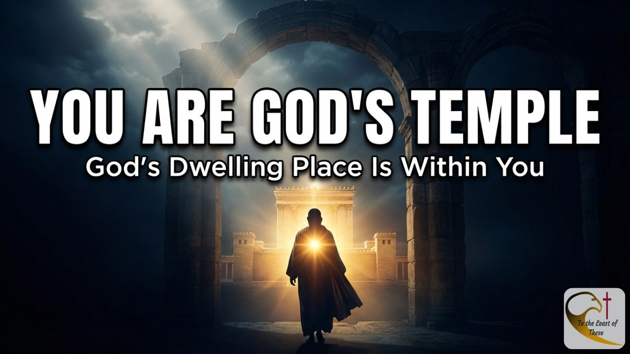 Study : You Are the Temple of God | Understanding the Dwelling Place of His Spirit