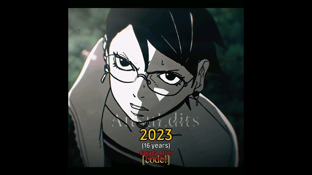 Sarada Uchiha Through The Years (Spoilers) 