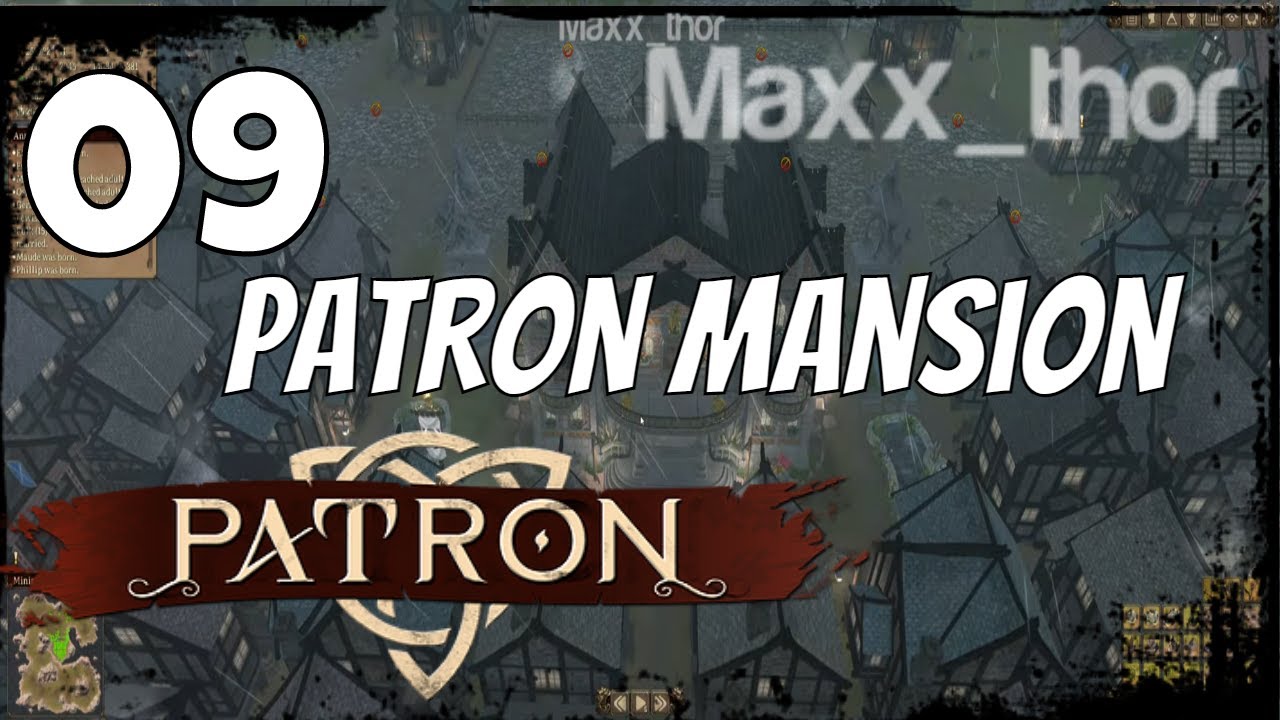 09 | Patron | Patron Mansion | Mediterranean Map | Single Player Campaign | Steam