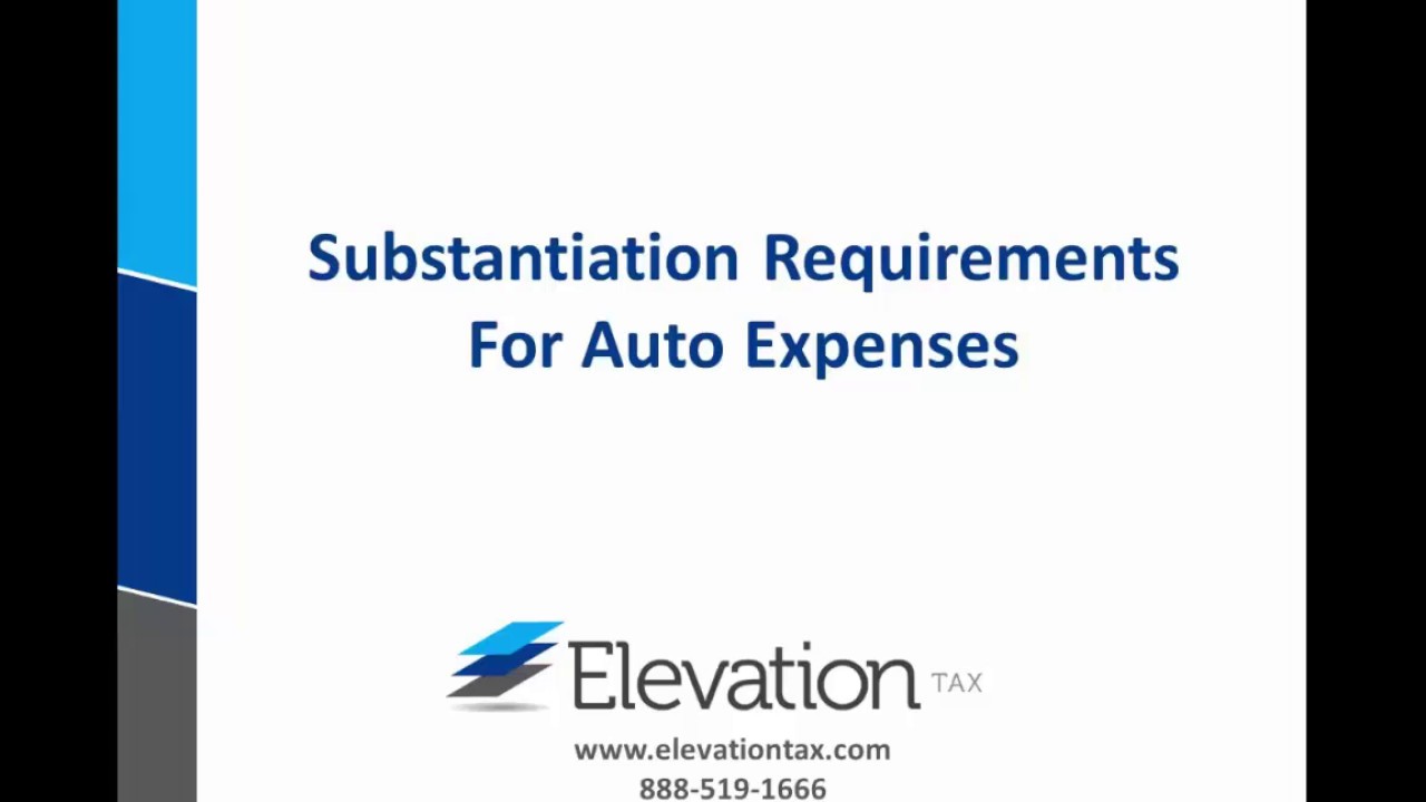 Substantiation Requirements for Auto Expenses