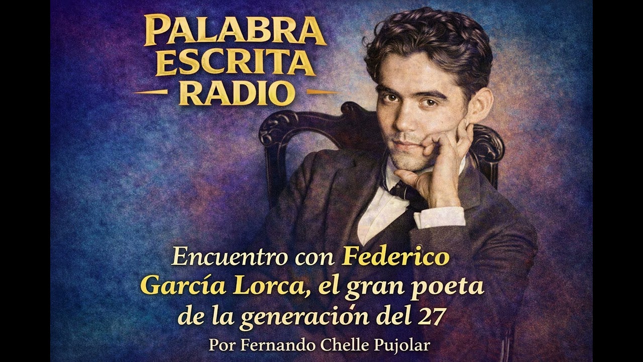 La poesía de Federico García Lorca: etapas, símbolos y estilos | Palabra Escrita Radio