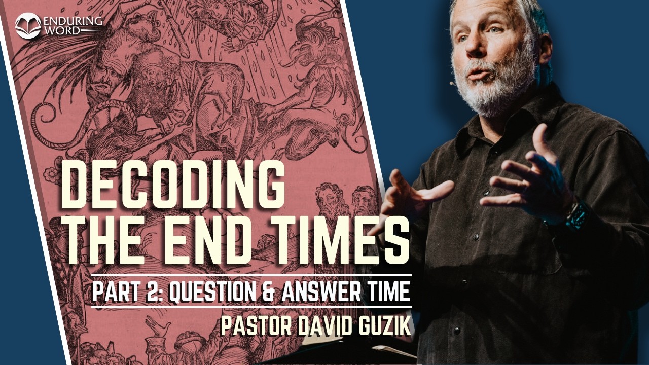 Decoding the End Times, Part 2: Most Frequently Asked Questions