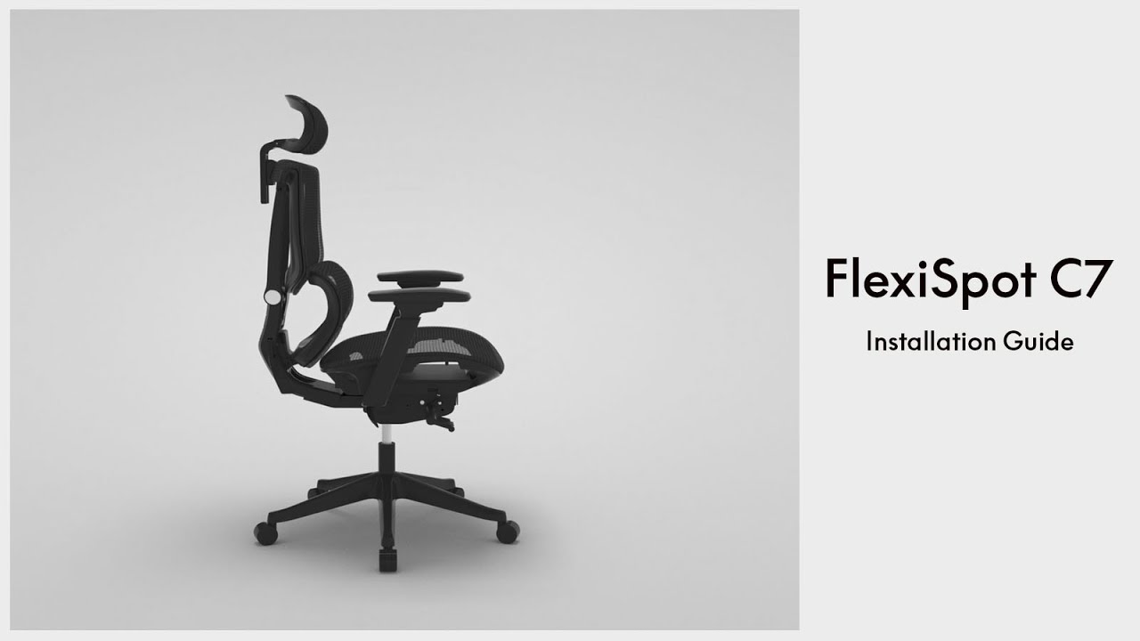 Tutorial-How To Assemble Your Flexispot Ergonomic Office Chair C7