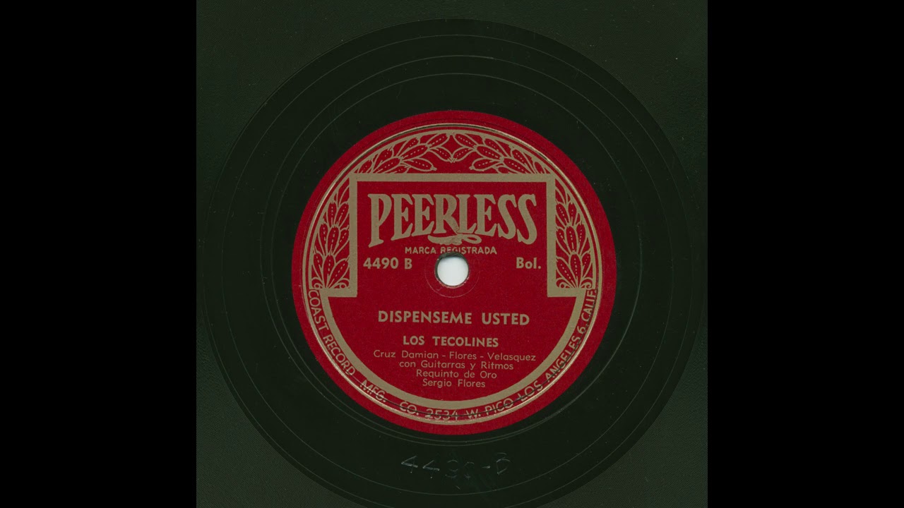 Los Tecolines - Dispenseme Usted - Peerless 4490B