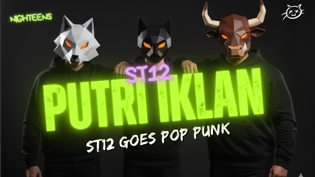 ST12 - Putri Iklan (Pop Punk Cover) | Jadi Kenceng & Energik! 🎸🔥 LIRIK