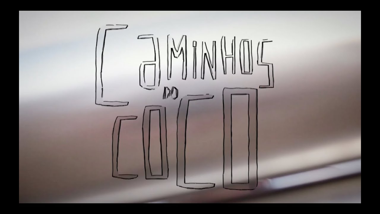 CAMINHOS DO COCO