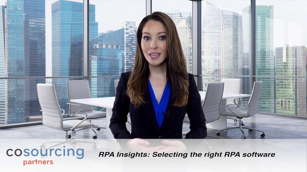 RPA Insights - Selecting the Right RPA Software
