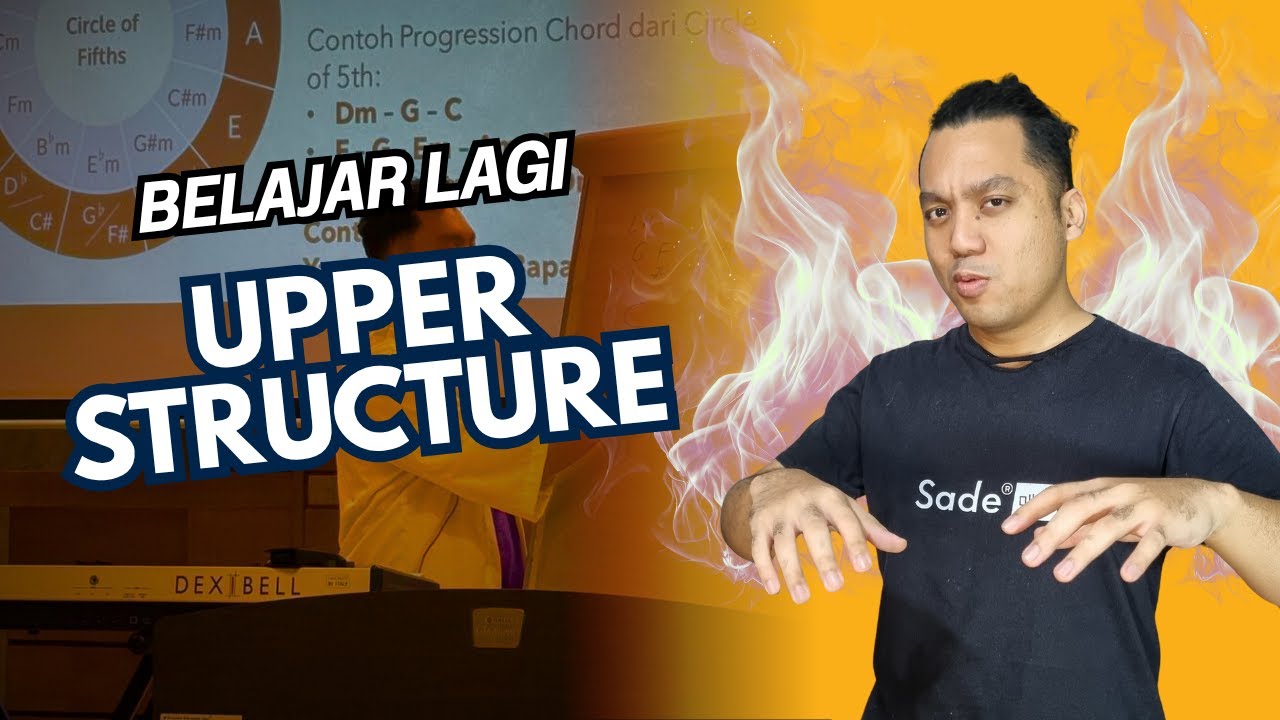 Belajar Lagi - Upper Structure