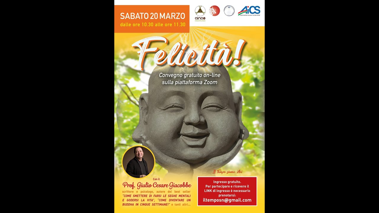 FELICITA' - conferenza on-line con il prof. Giulio Cesare Giacobbe